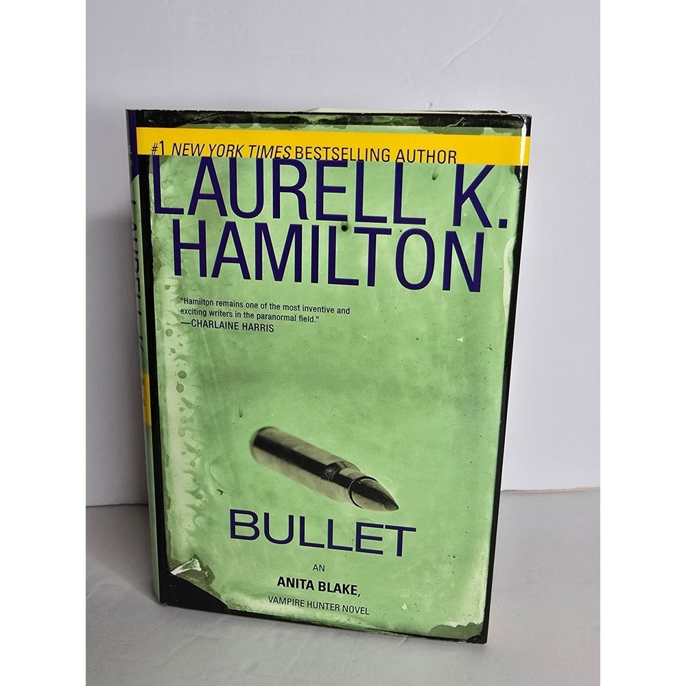 "BULLET" AN ANITA‎ BLAKE VAMPIRE HUNTER NOVEL